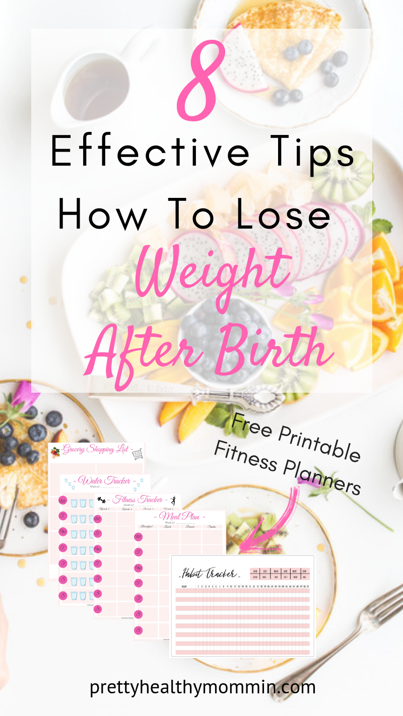 8 Effective Tips How To Lose Weight After Birth